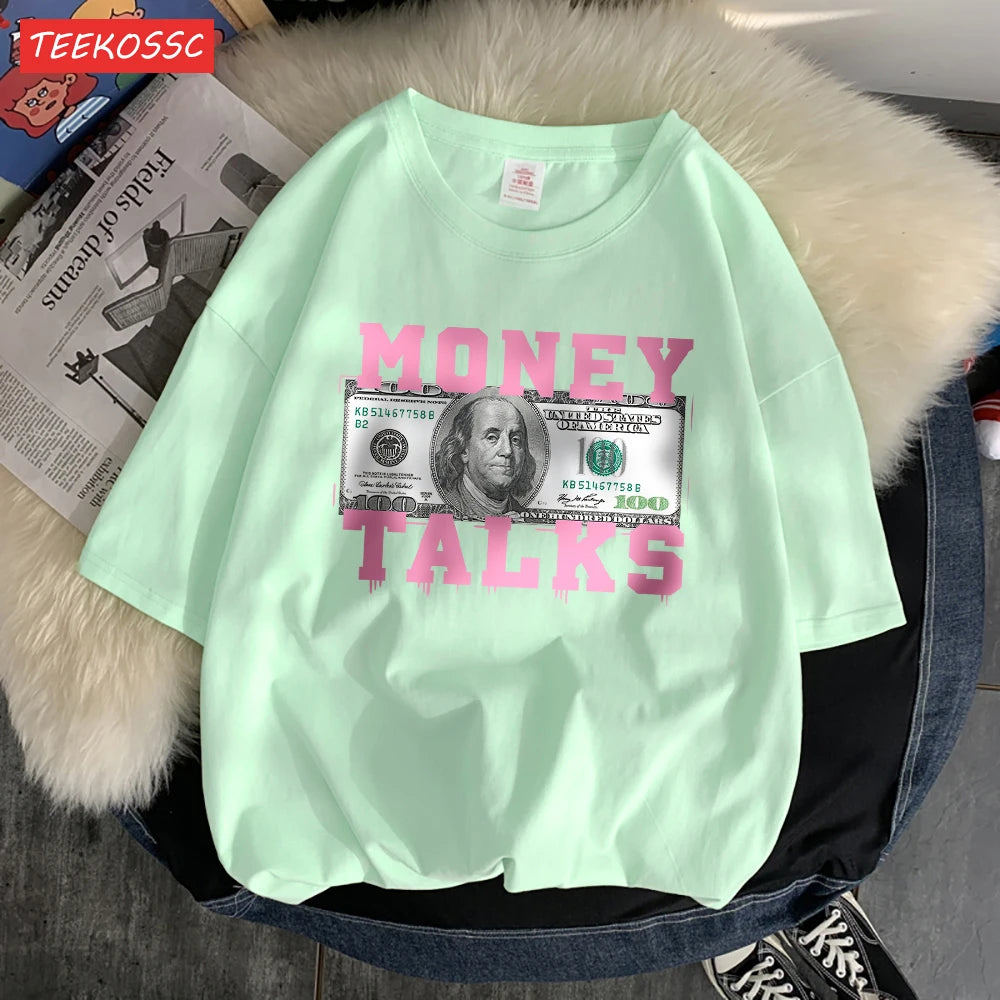 Money Talks The Power Of The Us Dollar T Shirts Femme Chic S-Xxxl T-Shirts Design Casual Tee Shirt Senior Street Short Sleeve - Youks store