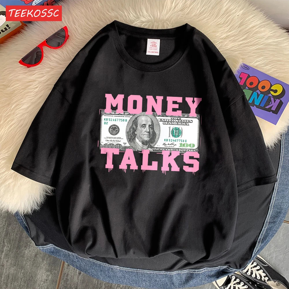 Money Talks The Power Of The Us Dollar T Shirts Femme Chic S-Xxxl T-Shirts Design Casual Tee Shirt Senior Street Short Sleeve - Youks store