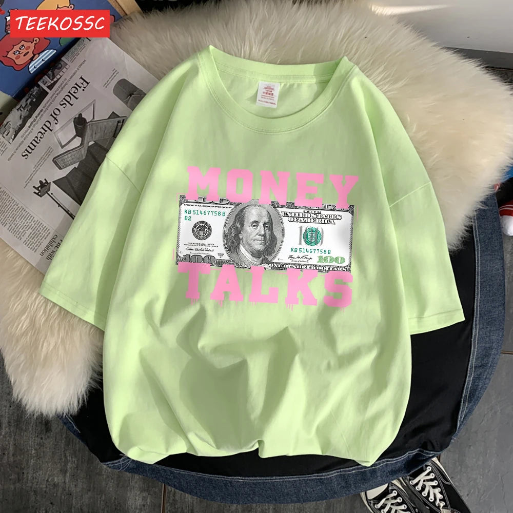 Money Talks The Power Of The Us Dollar T Shirts Femme Chic S-Xxxl T-Shirts Design Casual Tee Shirt Senior Street Short Sleeve - Youks store
